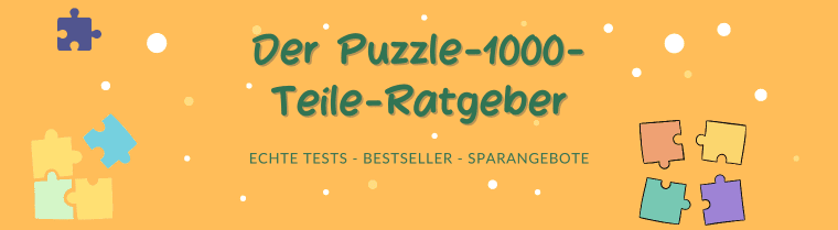 Puzzle 1000 Teile * Top 5 Bestseller * Vergleiche * Echte Tests *